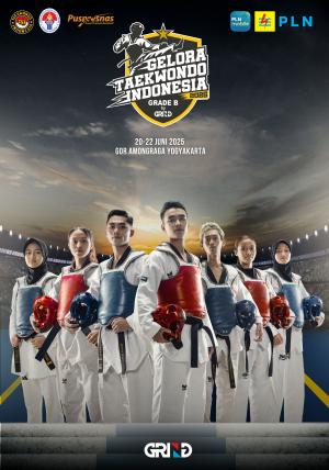 Kejuaraan GELORA TAEKWONDO INDONESIA CHAMPIONSHIP 2025 GRIND ti-gejawantc.com